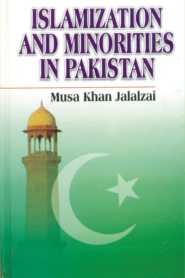 Islamization and Minorities in Pakistan;